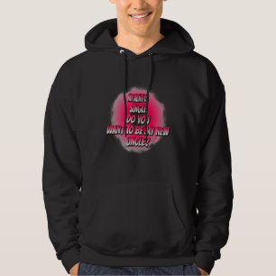 Do You Want To Be My New Uncle Funny Humour Graphi Hoodie