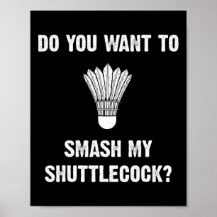 Do You Want To Smash My Shuttle Poster