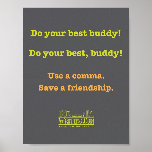 Do your best buddy! poster (Front)