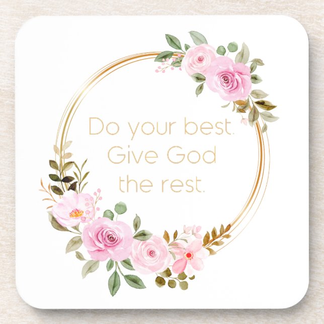 Do Your Best Give God The Rest – Christian Coaster (Front)