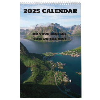 Do Your best let time do the rest 2025 Calendar