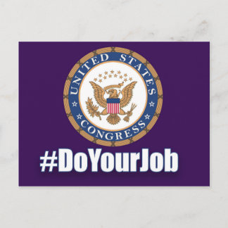Do Your Job Congress Postcard
