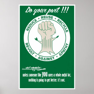 Do Your Part - Reduce, Reuse, Recycle Poster