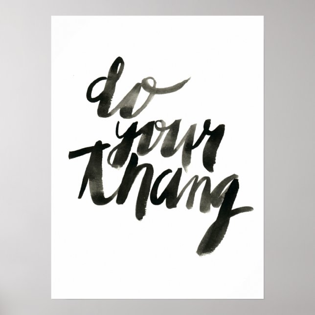 Do Your Thang | Wall Art Quotes | 18 x 24 (Front)