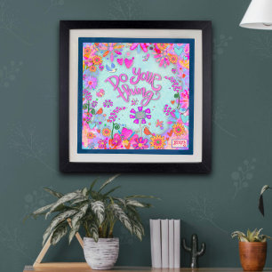 ‘Do Your Thing’ Inspirivity Photo Print