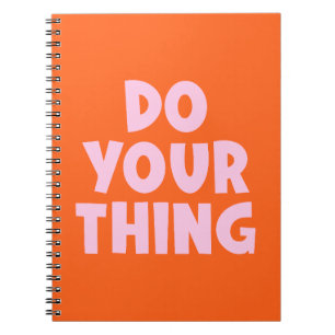 Do Your Thing (Orange Tone) Notebook