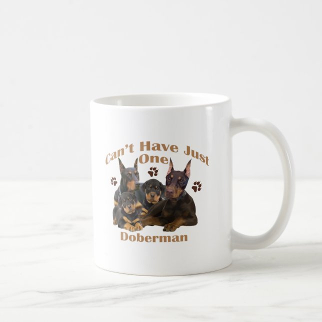 Doberman Can't Have Just One Coffee Mug (Right)