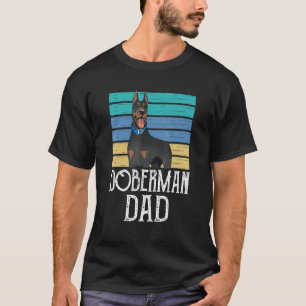 Doberman Dad Boy Guy Pet Puppy Dog Father Daddy T-Shirt