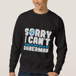 Doberman Dog  999 Sweatshirt