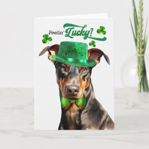 Doberman Dog Feelin' Lucky St Patrick's Day Holiday Card