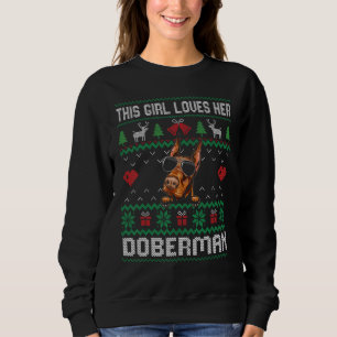 Doberman Girl Cool Ugly Christmas for Dog Mom Sweatshirt