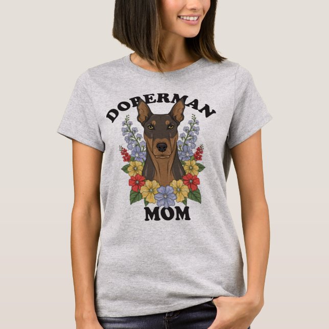 Doberman Mum Ever T-Shirt (Front)