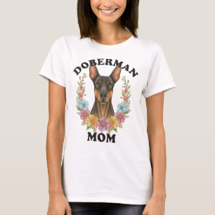 Doberman Mum Ever T-Shirt