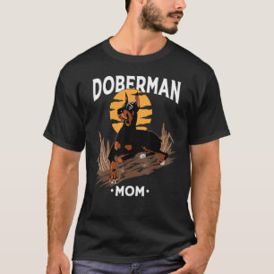 Doberman Mum For Women Girl Dog  Mother's Day T-Shirt