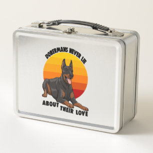Doberman Never Lie About Their Love Metal Lunch Box