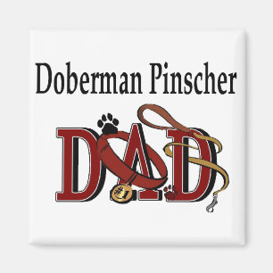 Doberman Pinscher DAD Gifts Magnet