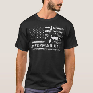 Doberman Pinscher Dog Dad American Flag Dobie T-Shirt