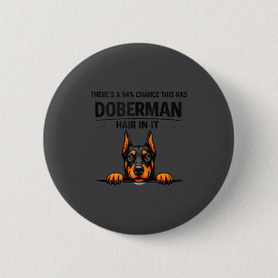 Doberman Pinscher Dog Mom Shedding Illustration 6 Cm Round Badge