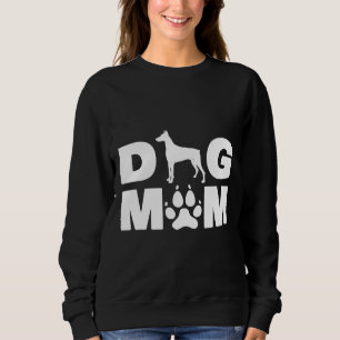 Doberman Pinscher For Dog Mum 695 Sweatshirt