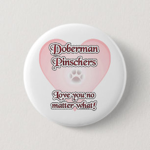 Doberman Pinscher Love, Love Doberman, Love dobie 6 Cm Round Badge