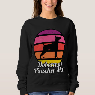 Doberman Pinscher Mom I Retro Minpin Mom Sweatshirt