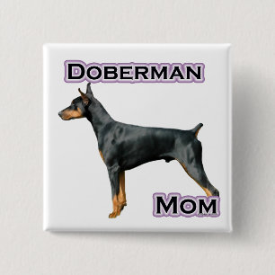 Doberman Pinscher Mum 4 - Button