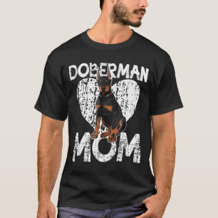 Doberman Pinscher Mum With Heart Cute T-Shirt
