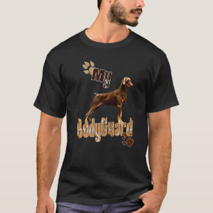 Doberman Pinscher My Bodyguard T-Shirt