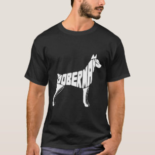 Doberman Pinscher Silhouette Word T-Shirt