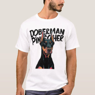 Doberman Pinscher T-Shirt