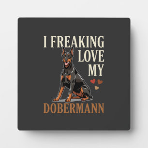 Dobermann Love Dog Lover Plaque