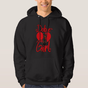 Dobie Girl Funny Dog Women Doberman Love Hoodie