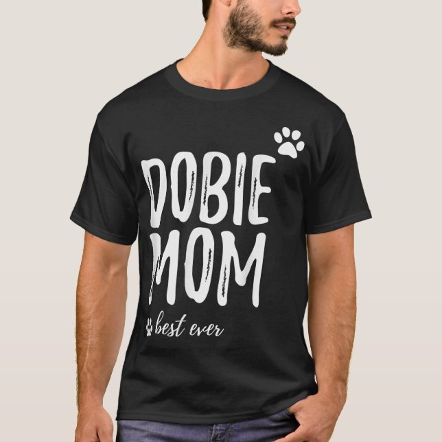 Dobie Mum T-Shirt Funny Gift for Doberman Dog Mum (Front)