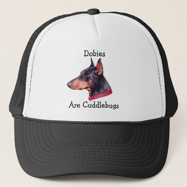 Dobies Are Cuddlebugs Doberman Dog Hat (Front)