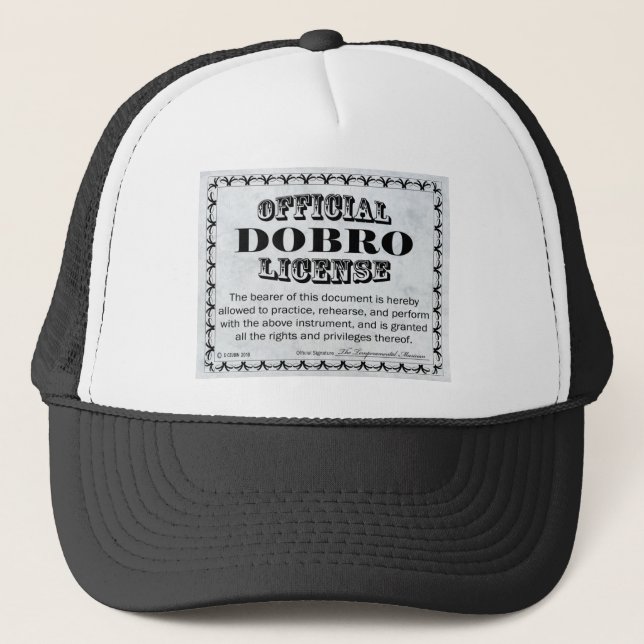Dobro License Trucker Hat (Front)