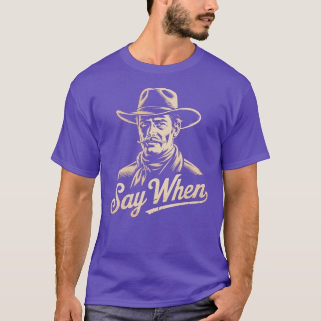 Doc Holliday - Say When-Photoroom T-Shirt (Front)