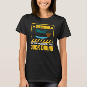 Dock Diving Dog Jumping Pool Board Training Lake 1 T-Shirt