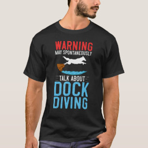 Dock Diving Dog Jumping Pool Board Training Lake 1 T-Shirt