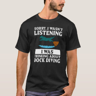 Dock Diving Dog Jumping Pool Board Training Lake   T-Shirt