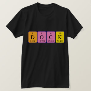 Dock periodic table name shirt