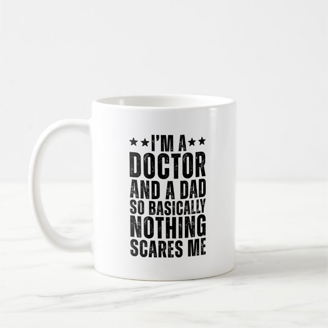 Doctor And A Dad Funny Coffee Mug (Left)