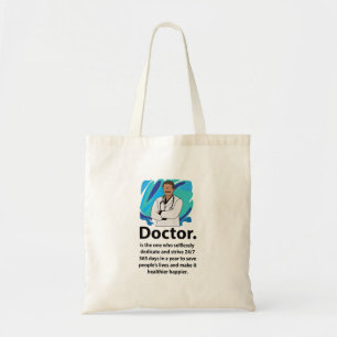Doctor Appreciation Quote Tote Bag