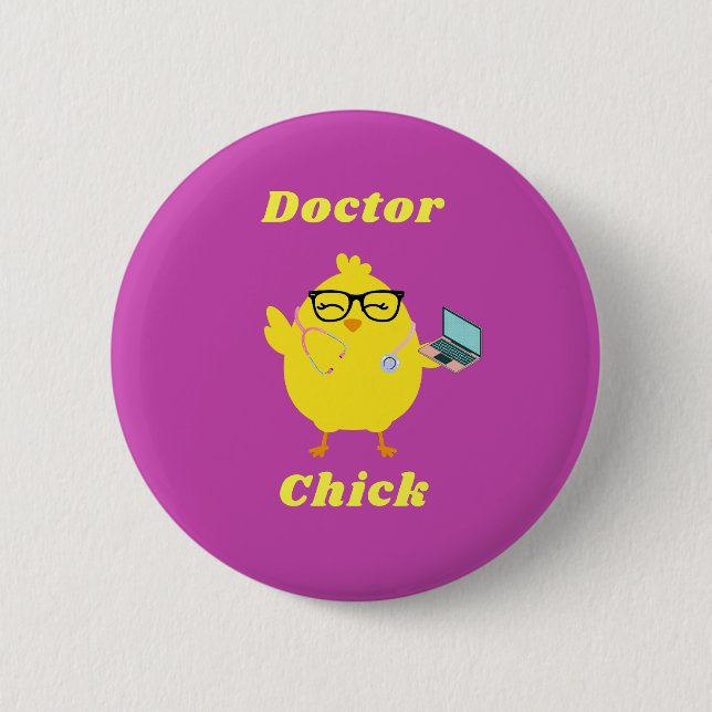 Doctor Chick Easter Button – Funny Medical  (Front)