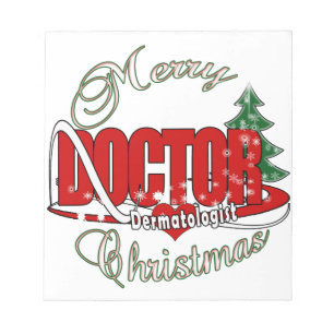 DOCTOR CHRISTMAS Dermatologist Notepad