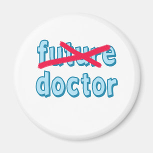 Doctor Graduation Products Magnet