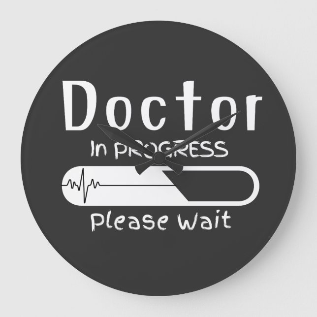 Doctor in Progress Please Wait Large Clock (Front)