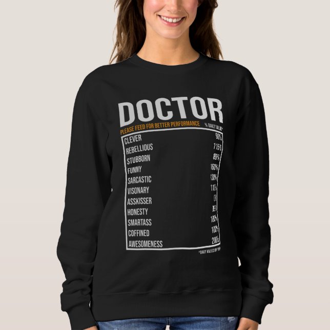 Doctor Job Daily Value  Doctor Sweatshirt (Front)