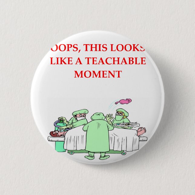 doctor joke 6 cm round badge (Front)