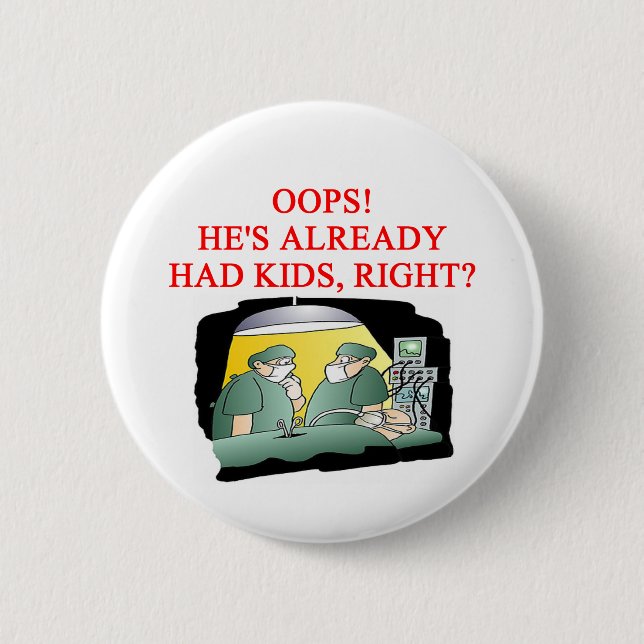 DOCTOR joke 6 Cm Round Badge (Front)
