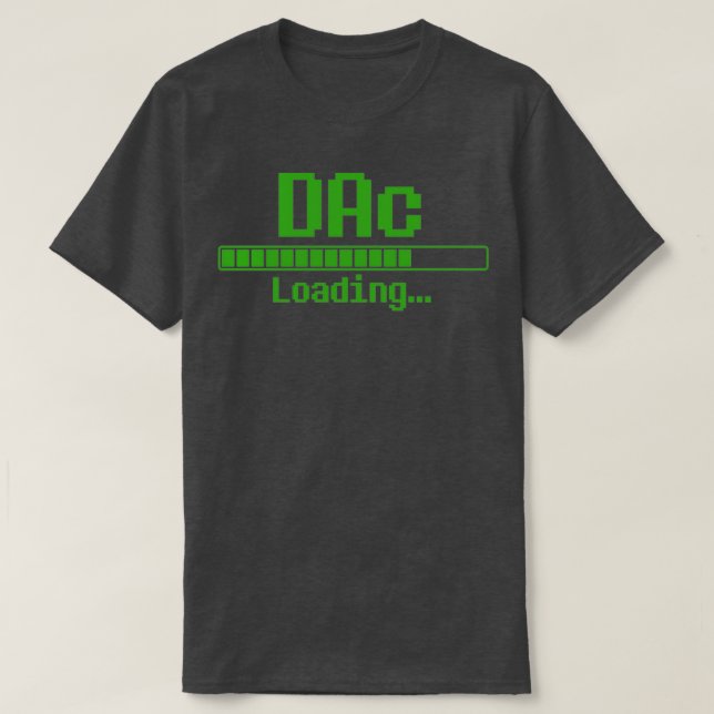 Doctor of Acupuncture Doctor of Acupuncture Loadin T-Shirt (Design Front)